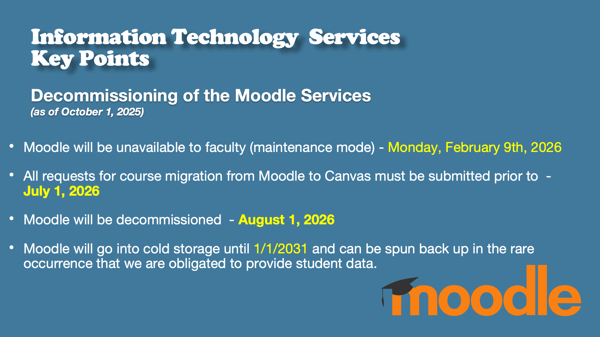 Decommissioning of Moodle 
Moodle February 9, 2026 - Maintenance mode